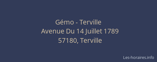 G&eacute;mo - Terville