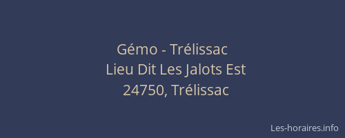 G&eacute;mo - Tr&eacute;lissac