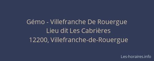 G&eacute;mo - Villefranche De Rouergue