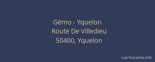 G&eacute;mo - Yquelon