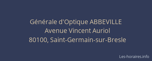 G&eacute;n&eacute;rale d'Optique ABBEVILLE