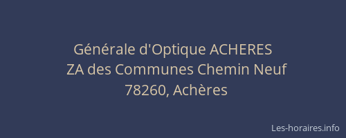 G&eacute;n&eacute;rale d'Optique ACHERES