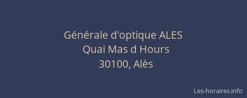 G&eacute;n&eacute;rale d'optique ALES