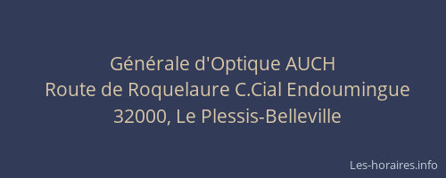 G&eacute;n&eacute;rale d'Optique AUCH