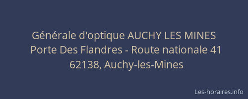G&eacute;n&eacute;rale d'optique AUCHY LES MINES