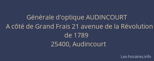G&eacute;n&eacute;rale d'optique AUDINCOURT