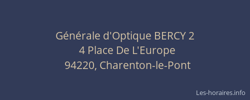 G&eacute;n&eacute;rale d'Optique BERCY 2