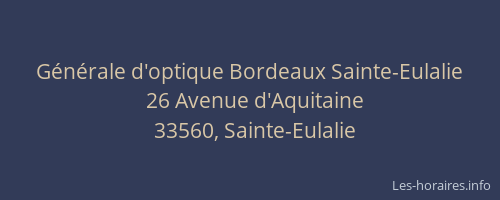 Générale d'optique Bordeaux Sainte-Eulalie