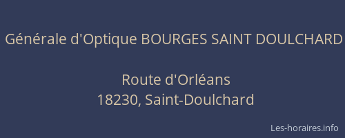 G&eacute;n&eacute;rale d'Optique BOURGES SAINT DOULCHARD