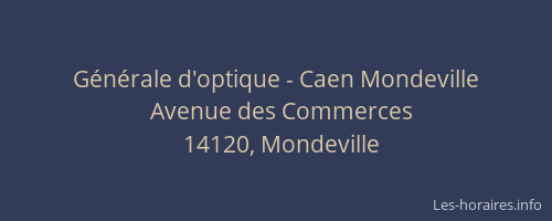 Générale d'optique - Caen Mondeville