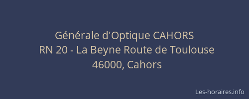 G&eacute;n&eacute;rale d'Optique CAHORS