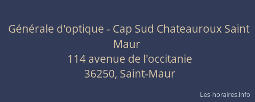Générale d'optique - Cap Sud Chateauroux Saint Maur