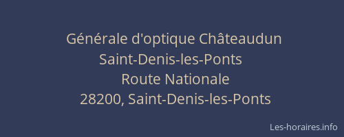 Générale d'optique Châteaudun Saint-Denis-les-Ponts