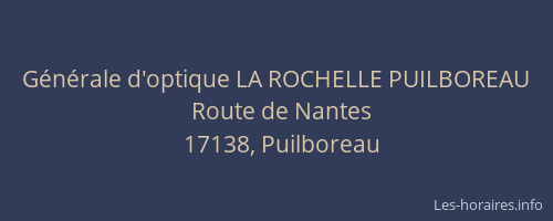 G&eacute;n&eacute;rale d'optique LA ROCHELLE PUILBOREAU