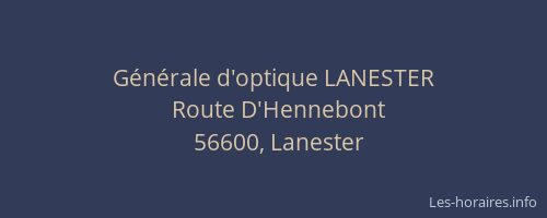 G&eacute;n&eacute;rale d'optique LANESTER