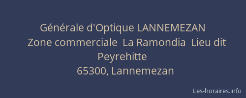 G&eacute;n&eacute;rale d'Optique LANNEMEZAN