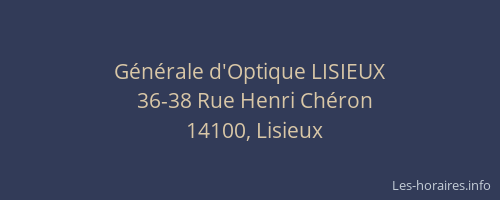 G&eacute;n&eacute;rale d'Optique LISIEUX