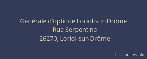 G&eacute;n&eacute;rale d'optique Loriol-sur-Dr&ocirc;me