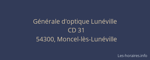 G&eacute;n&eacute;rale d'optique Lun&eacute;ville