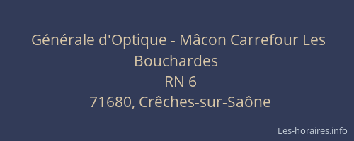 Générale d'Optique - Mâcon Carrefour Les Bouchardes