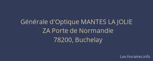 G&eacute;n&eacute;rale d'Optique MANTES LA JOLIE