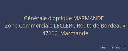 G&eacute;n&eacute;rale d'optique MARMANDE