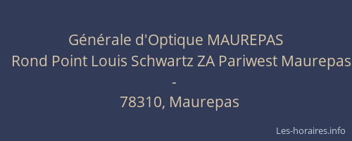 G&eacute;n&eacute;rale d'Optique MAUREPAS