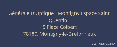 Générale D'Optique - Montigny Espace Saint Quentin
