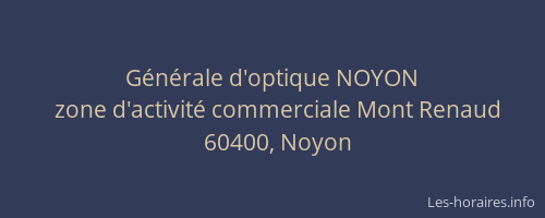 G&eacute;n&eacute;rale d'optique NOYON