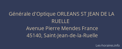 Générale d'Optique ORLEANS ST JEAN DE LA RUELLE