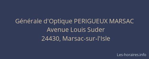 G&eacute;n&eacute;rale d'Optique PERIGUEUX MARSAC