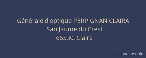 G&eacute;n&eacute;rale d'optique PERPIGNAN CLAIRA