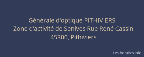 G&eacute;n&eacute;rale d'optique PITHIVIERS