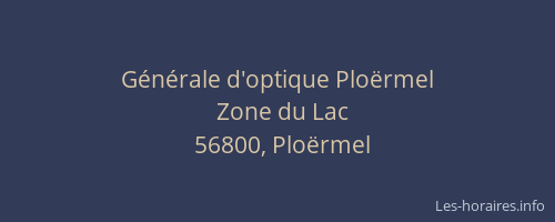 G&eacute;n&eacute;rale d'optique Plo&euml;rmel