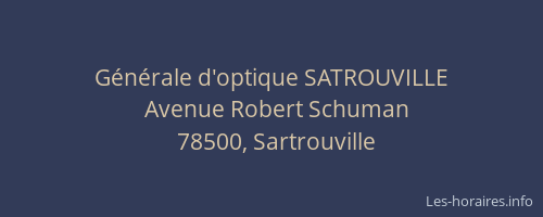 G&eacute;n&eacute;rale d'optique SATROUVILLE