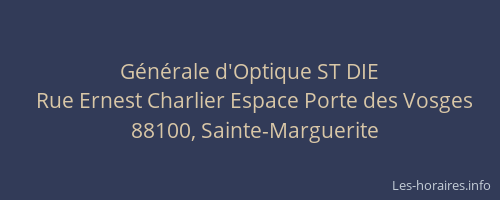 G&eacute;n&eacute;rale d'Optique ST DIE