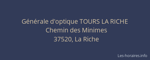 G&eacute;n&eacute;rale d'optique TOURS LA RICHE