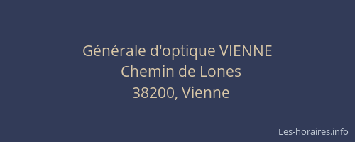 G&eacute;n&eacute;rale d'optique VIENNE