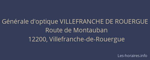 G&eacute;n&eacute;rale d'optique VILLEFRANCHE DE ROUERGUE