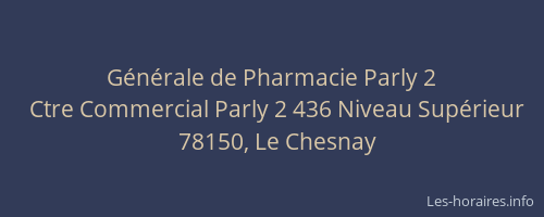 G&eacute;n&eacute;rale de Pharmacie Parly 2