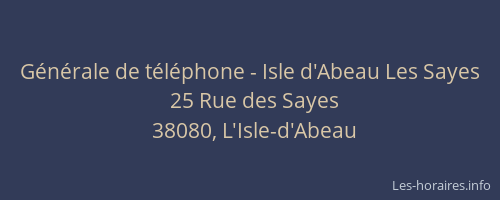 Générale de téléphone - Isle d'Abeau Les Sayes