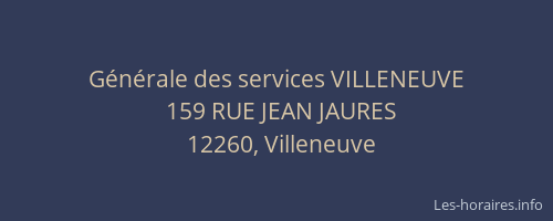 G&eacute;n&eacute;rale des services VILLENEUVE