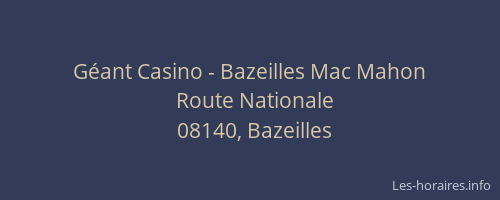 Géant Casino - Bazeilles Mac Mahon