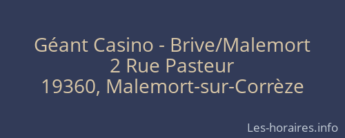 Géant Casino - Brive/Malemort