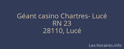 Géant casino Chartres- Lucé