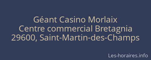 Géant Casino Morlaix