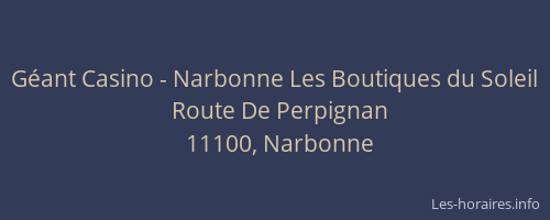 Géant Casino - Narbonne Les Boutiques du Soleil