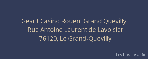 Géant Casino Rouen: Grand Quevilly