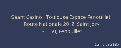 Géant Casino - Toulouse Espace Fenouillet