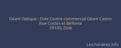 Géant Optique - Dole Centre commercial Géant Casino